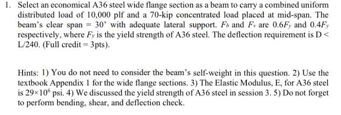Select an economical A 36 steel wide flange section as a beam to carry a combined uniform distributed load of 10,000 plf and