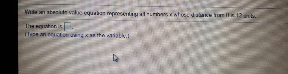 Solved Write an absolute value equation representing all | Chegg.com