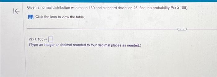 12 - Given a normal distribution with mean 130 and | Chegg.com