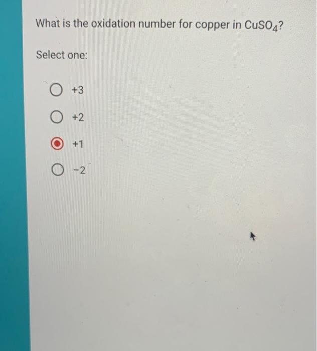 Solved What Is The Oxidation Number For Copper In CuSO4? | Chegg.com