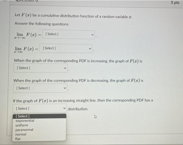 Solved Question 6 5 pts a Let F(x) be a cumulative | Chegg.com