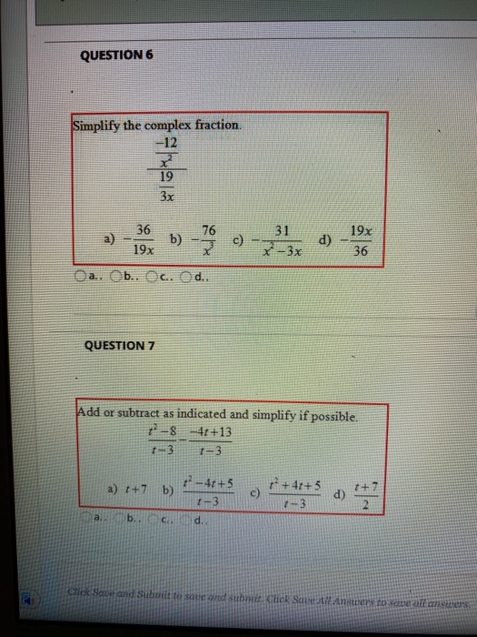 Solved QUESTION 6 Simplify the complex fraction. -12 X 19 Зх | Chegg.com