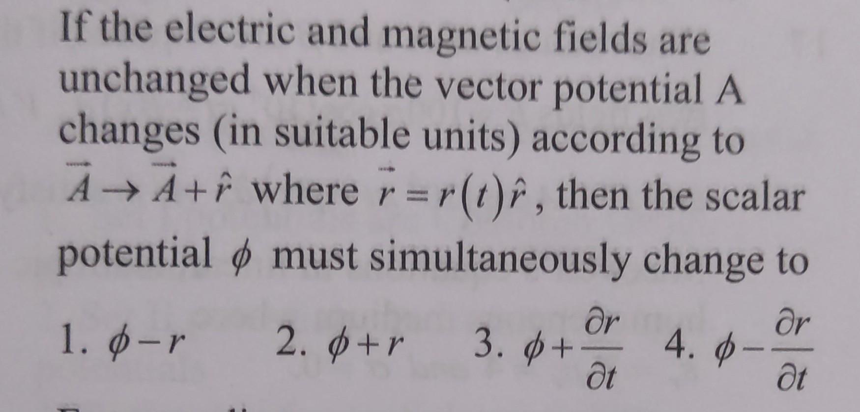 Solved If The Electric And Magnetic Fields Are Unchanged | Chegg.com