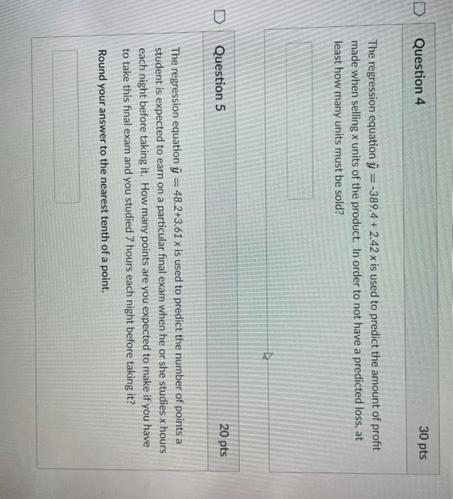 Solved Question 4 30 pts The regression equation j = -389.4 | Chegg.com