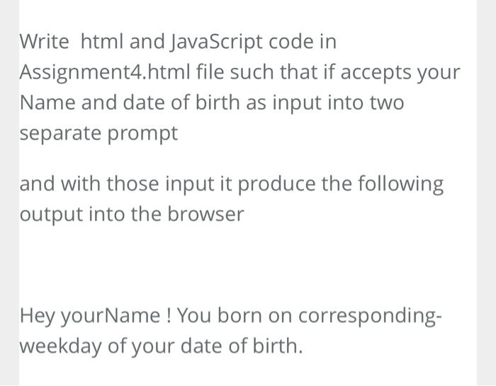 Solved Write html and JavaScript code in Assignment4.html | Chegg.com
