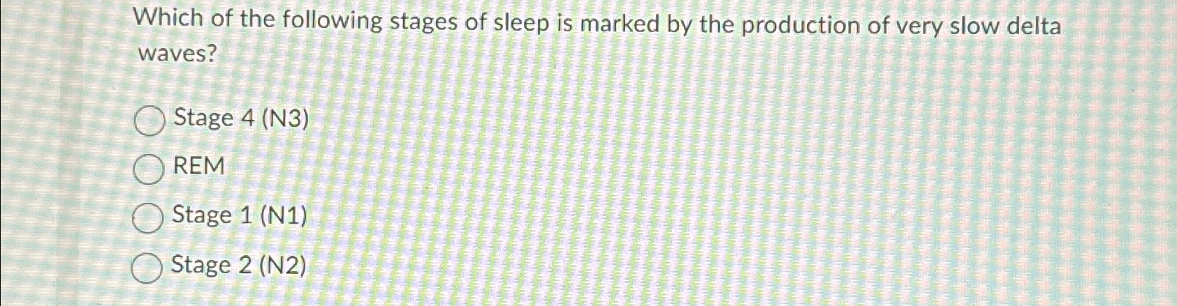 Solved Which of the following stages of sleep is marked by | Chegg.com