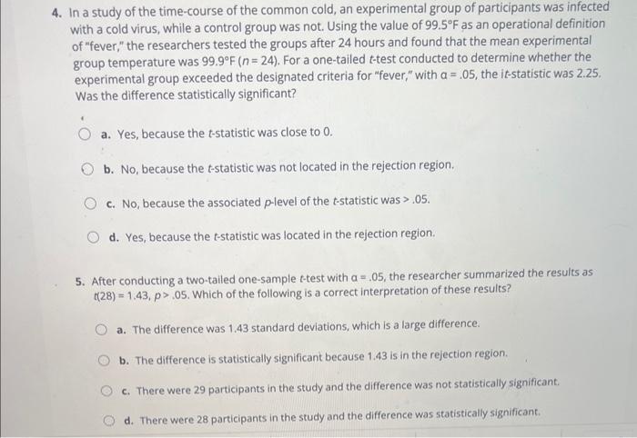 Solved 4. In a study of the time-course of the common cold, | Chegg.com