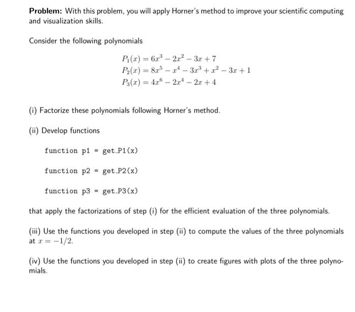 Solved Problem: With this problem, you will apply Horner's | Chegg.com