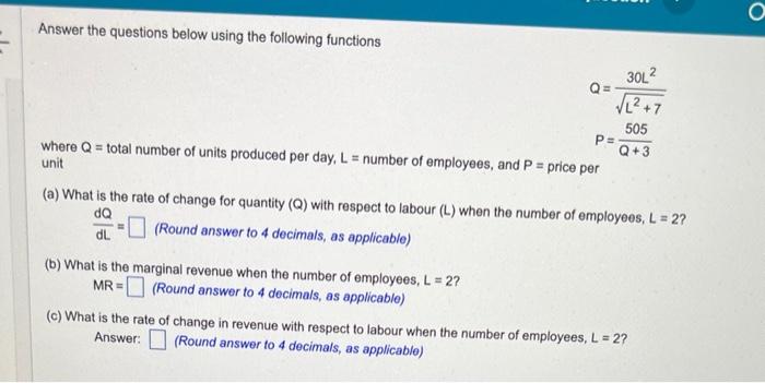 Solved Given the production function and price function | Chegg.com