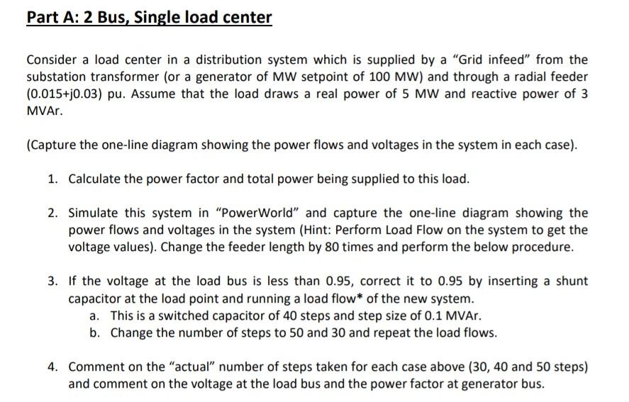 Solved Part A: 2 Bus, Single load center Consider a load | Chegg.com