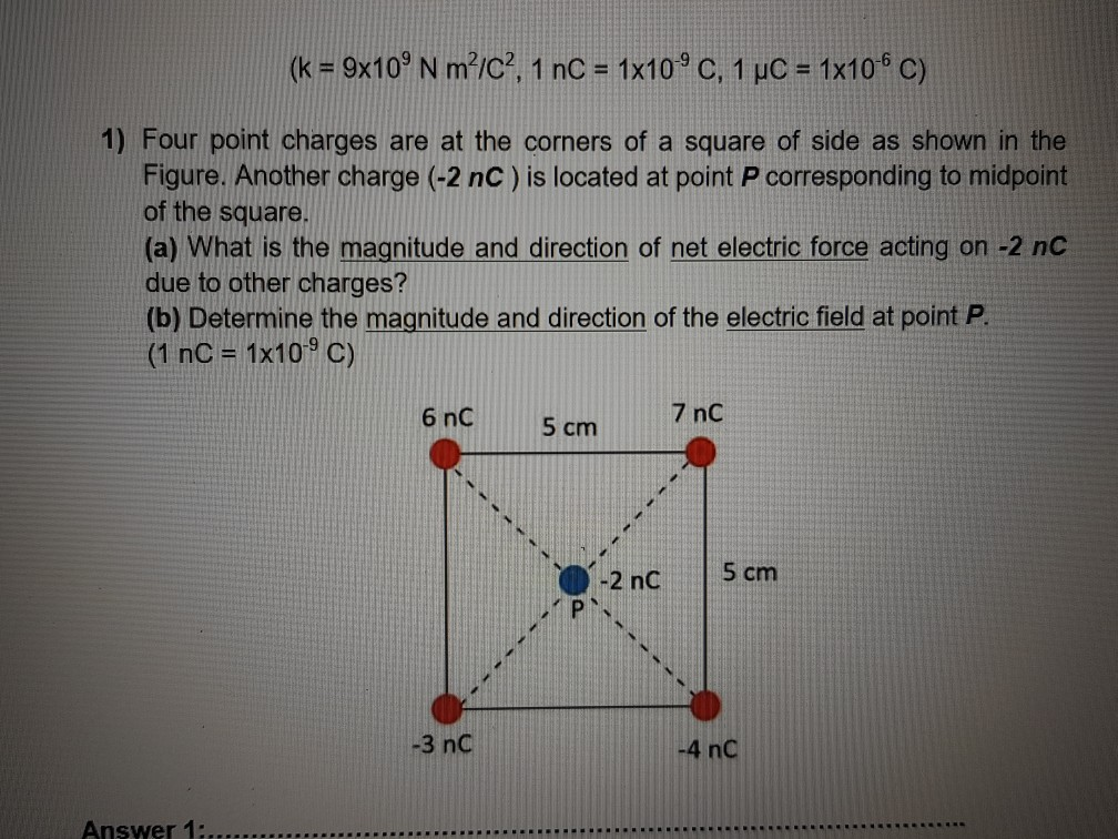 Solved K 9x10 N M C 1 Nc 1x10 C 1 Uc 1x10 6c Chegg Com