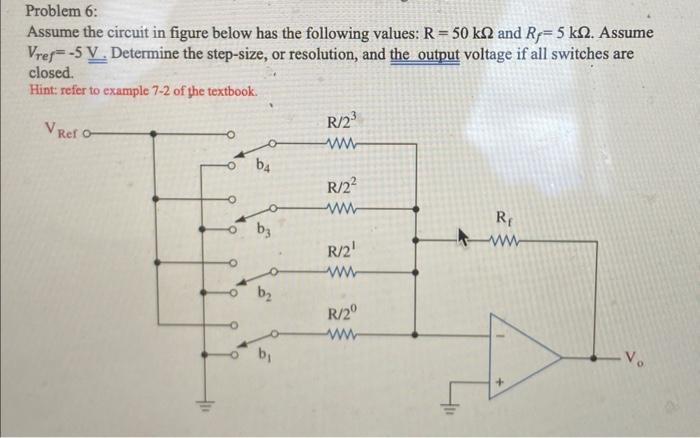 Solved Problem 6: Assume the circuit in figure below has the | Chegg.com
