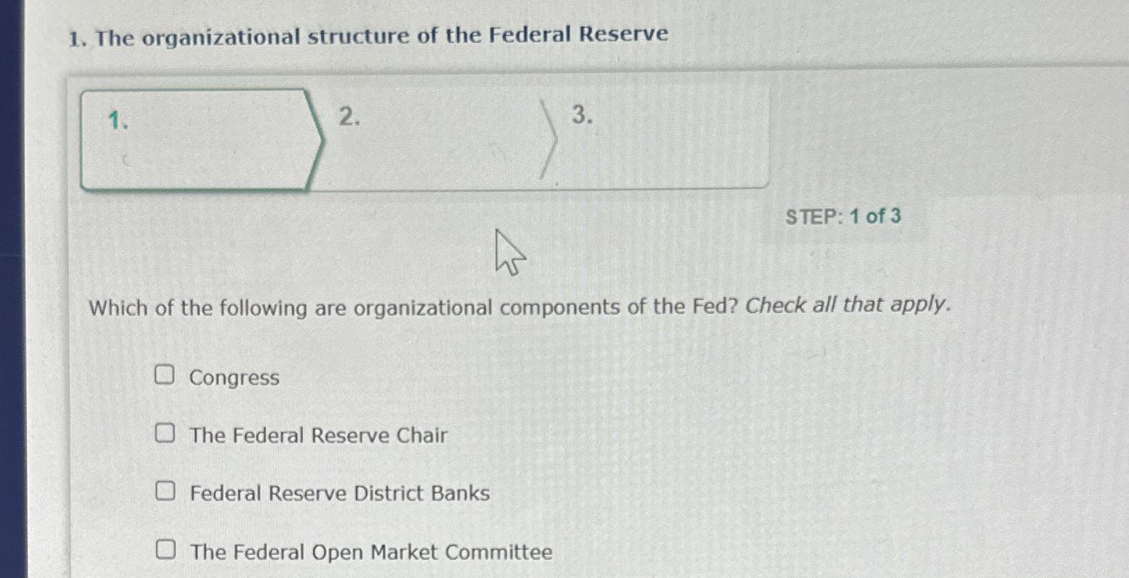 Solved The organizational structure of the Federal