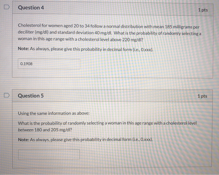 Solved Question 4 1 Pts Cholesterol For Women Aged To Chegg Com