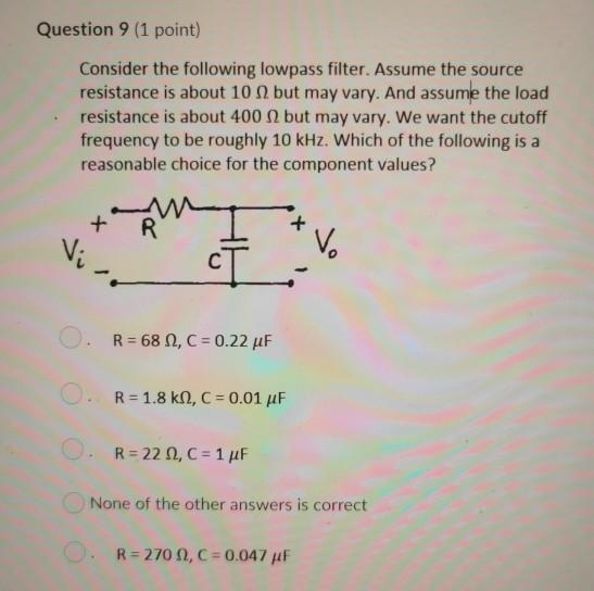 Solved Question 9 (1 point) Consider the following lowpass | Chegg.com