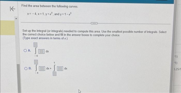 Solved Find the area between the following curves. | Chegg.com