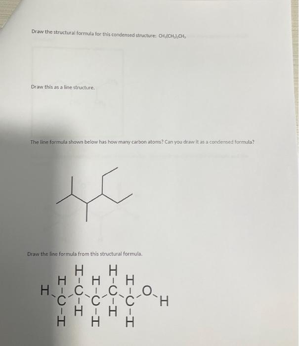 Solved Draw the structural formula for this condensed | Chegg.com