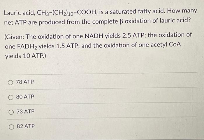 Solved Lauric acid, CH3−(CH2)10−COOH, is a saturated fatty | Chegg.com