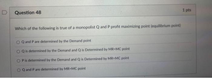 Solved Question 48 Which of the following is true of a | Chegg.com