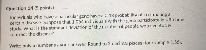 Solved Question 14 (5 points) Individuals who have a | Chegg.com