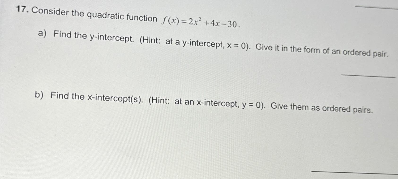 Solved Consider The Quadratic Function F X 2x2 4x 30 A