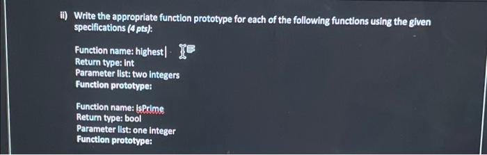 Solved 1) Write the appropriate function prototype for each | Chegg.com