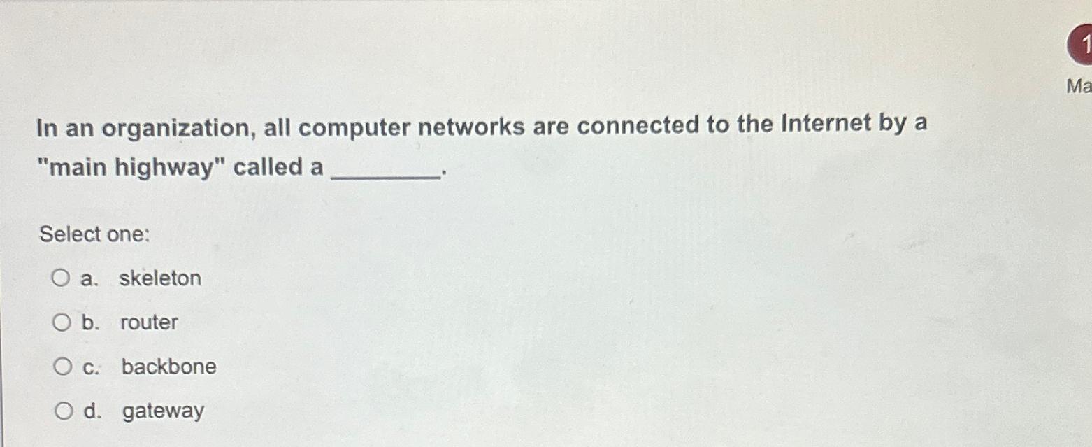 Solved In An Organization, All Computer Networks Are | Chegg.com