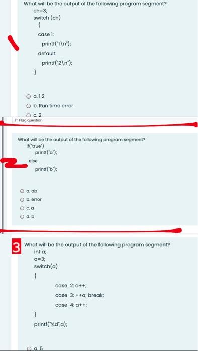 Solved What Will Be The Output Of The Following Program | Chegg.com