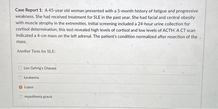 Solved Case Report 1: A 45-year old woman presented with a | Chegg.com