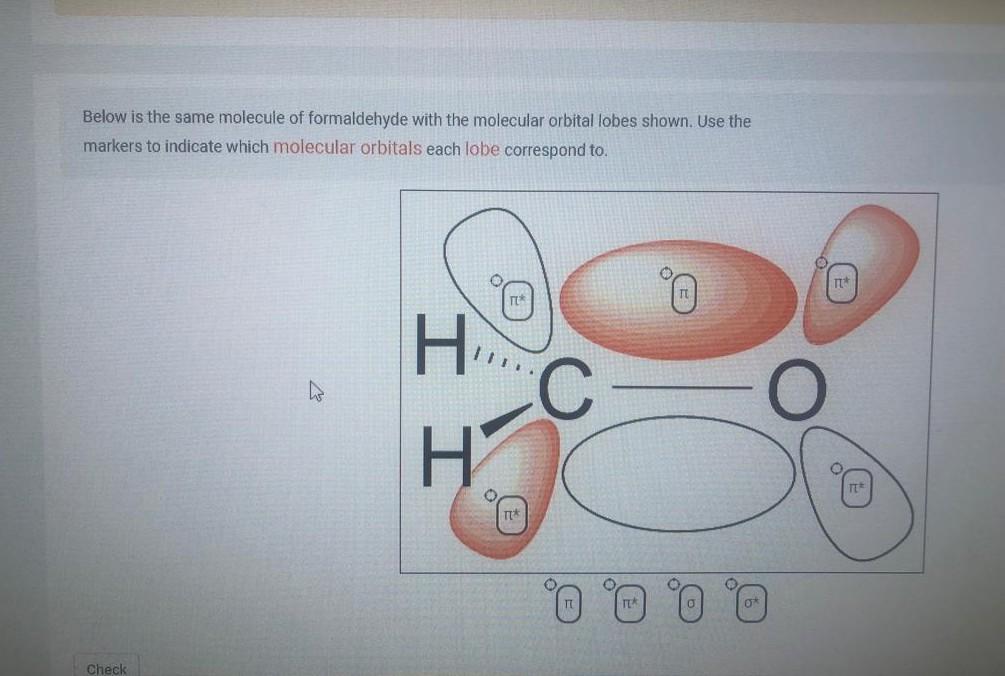 Solved Below is the same molecule of formaldehyde with the | Chegg.com