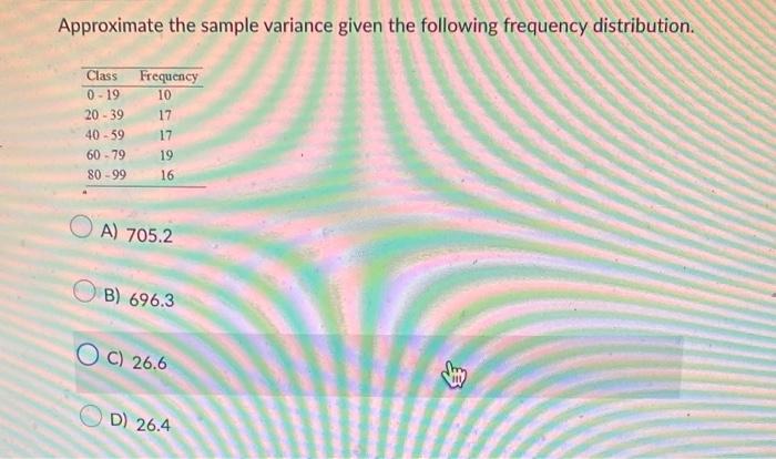 Solved Approximate the sample variance given the following | Chegg.com