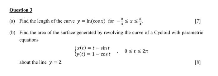 Solved (a) Find the length of the curve y=ln(cosx) for | Chegg.com