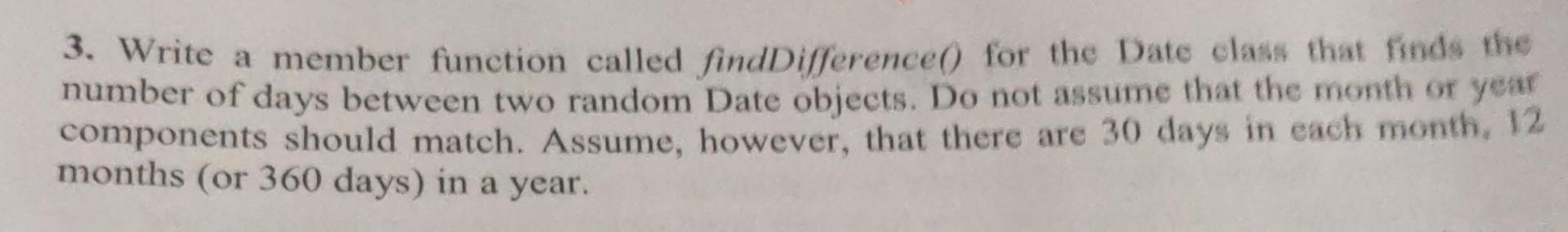 Solved 8. Write a member function called findService0 for | Chegg.com
