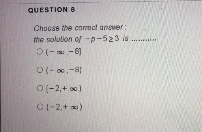 Solved Question 8 Choose The Correct Answer The Solution Chegg Com