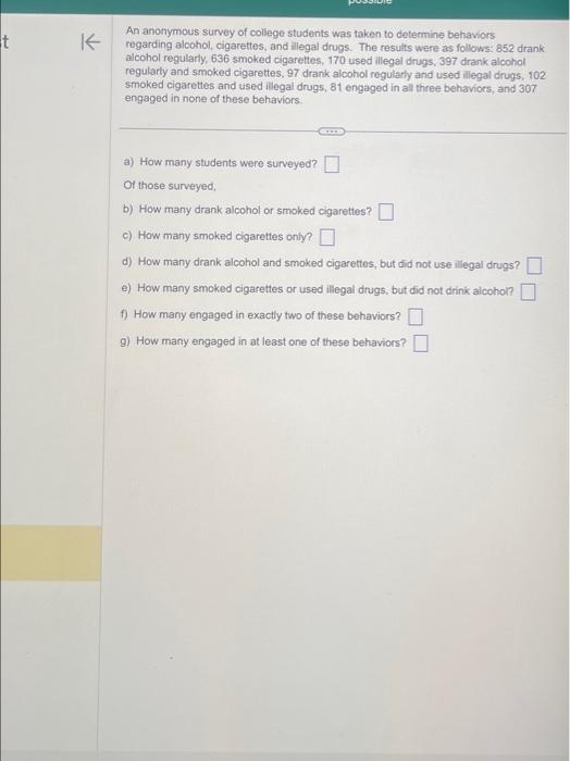 Solved An anonymous survey of college students was taken to | Chegg.com