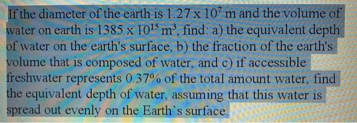 Solved If the diameter of the earth is 1.27 x 107 m and the | Chegg.com