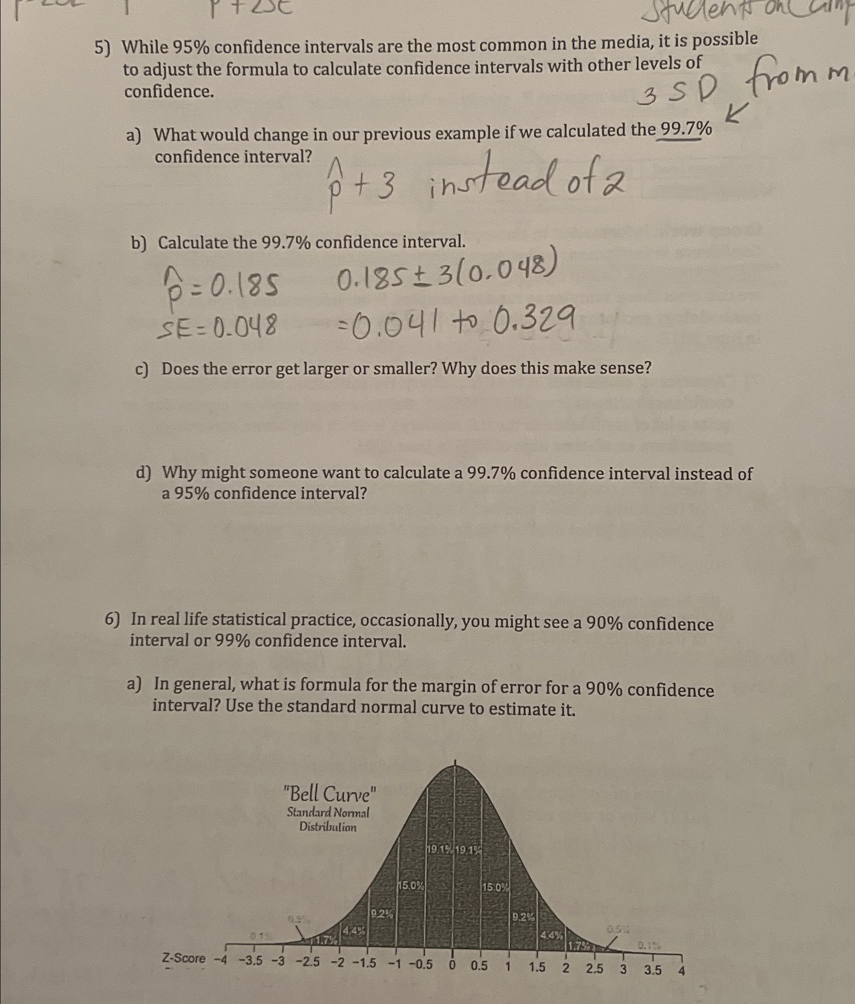 Solved While 95% ﻿confidence intervals are the most common | Chegg.com