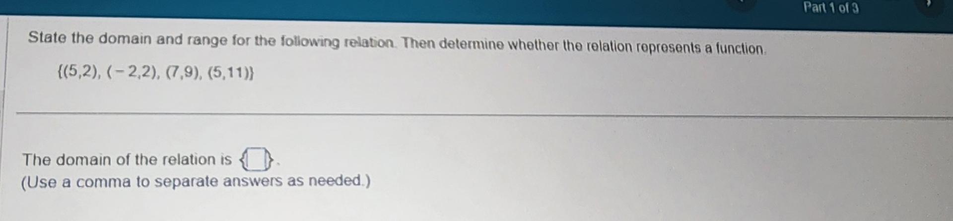 Solved Part 1 ﻿of 3State the domain and range for the | Chegg.com