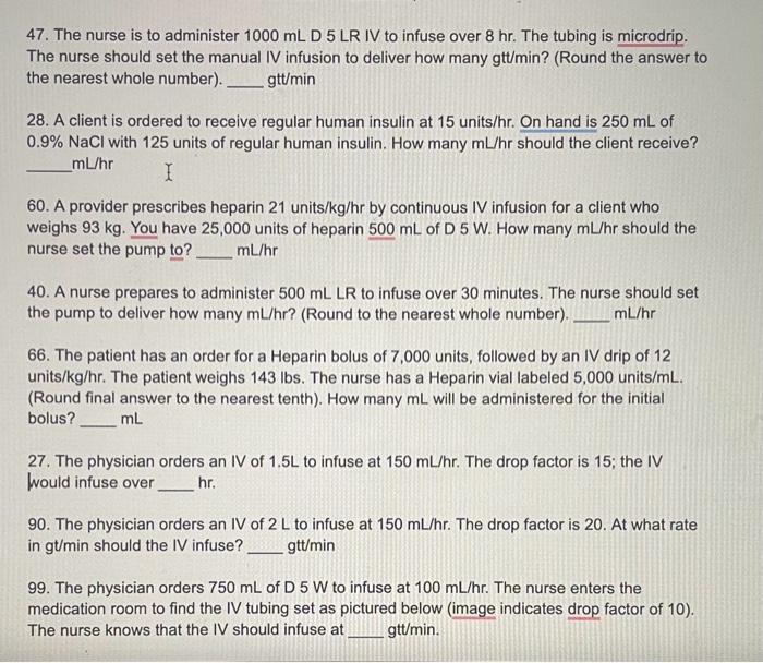 Solved 47. The nurse is to administer 1000 mL D 5 LR IV to