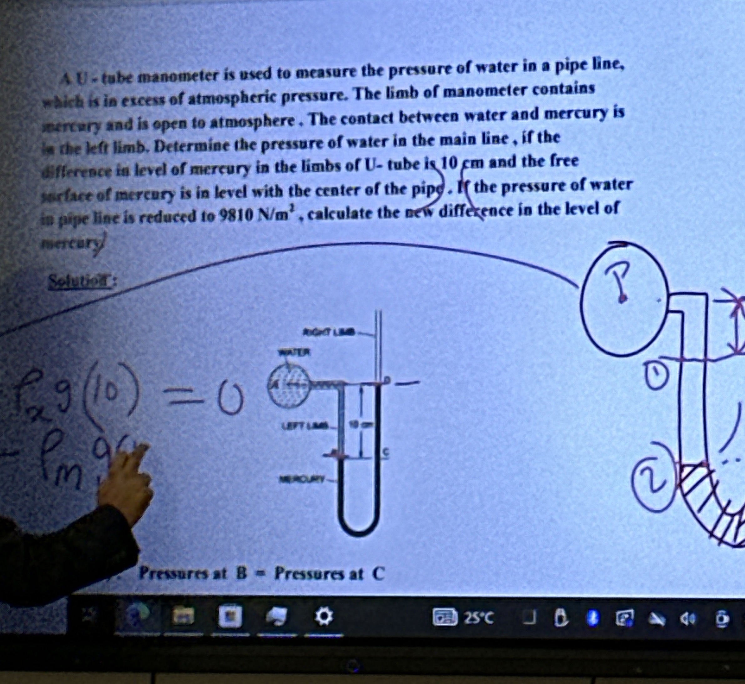 A Utube manometer is used to measure the pressure of