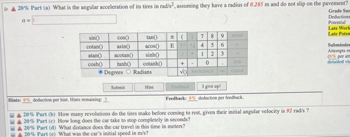 Solved (5\%) Problem 7: During a very quick stop, a car | Chegg.com