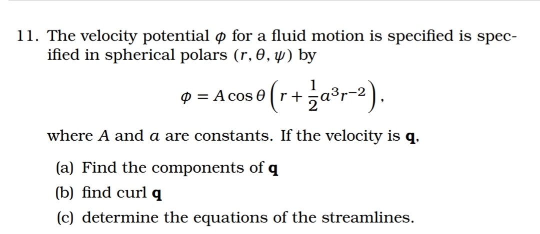 Solved The velocity potential φ ﻿for a fluid motion is | Chegg.com