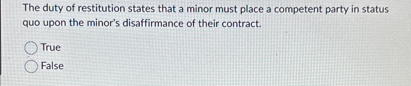 Solved The duty of restitution states that a minor must | Chegg.com