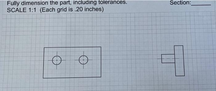 Solved O Fully dimension the two parts on the last two pages | Chegg.com