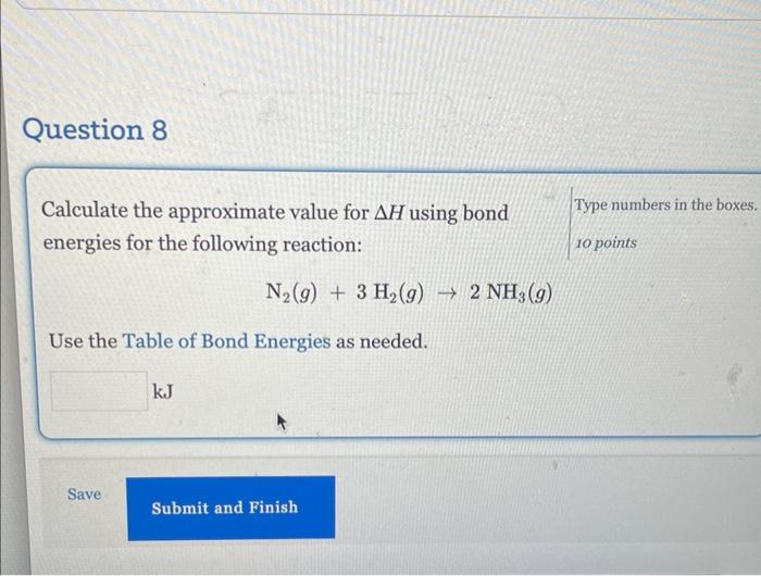 Calculate the approximate value for \( \Delta H \) using bond
Type numbers in the boxes. energies for the following reaction: