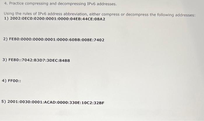 4. Practice compressing and decompressing IPv 6 | Chegg.com
