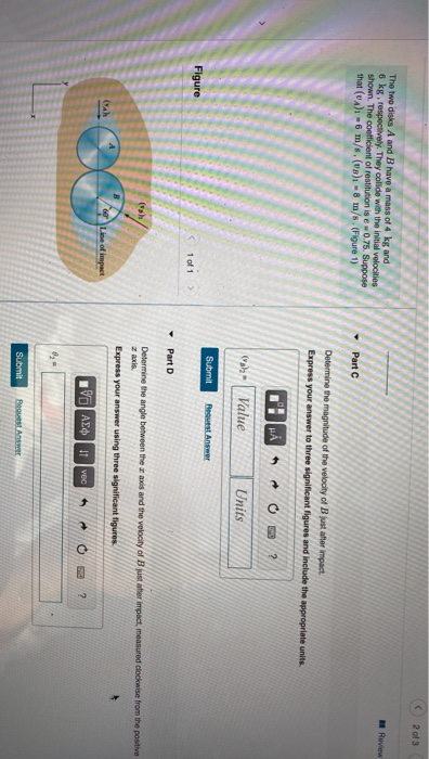 Solved The Two Disks A And B Have A Mass Of 4 Kg And 6 | Chegg.com