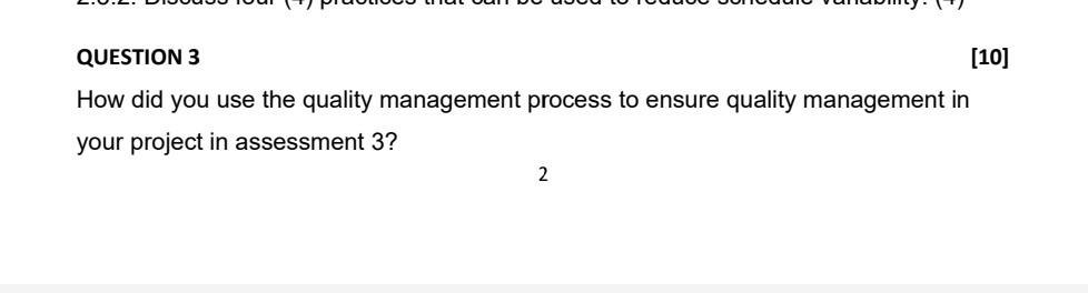 QUESTION 3 How did you use the quality management | Chegg.com