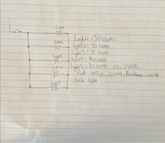 Solved Light1 =30 Watts Light 2=40 Watts Ight 3=75 Watts Ght | Chegg.com
