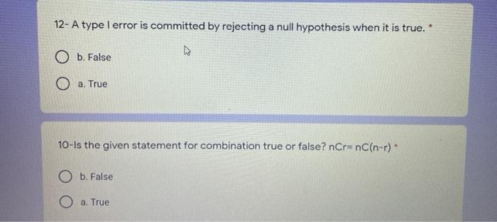 Solved 12- A type I error is committed by rejecting a null | Chegg.com